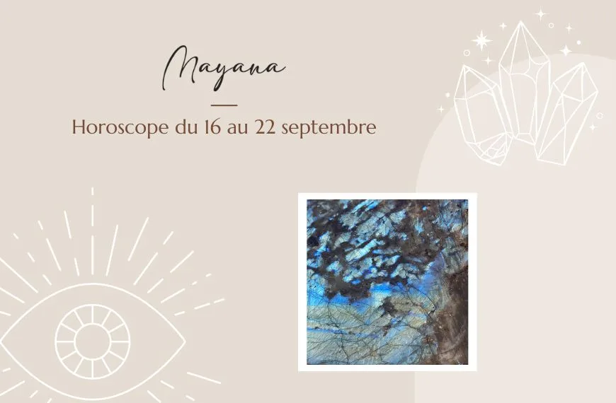 Horoscope du 16 au 2 septembre