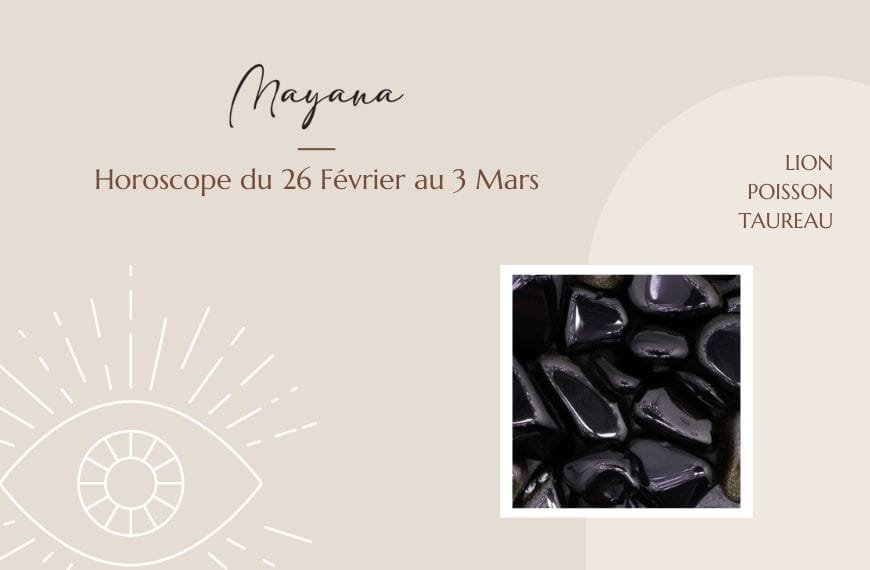 Horoscope du 26 février 3 mars2024