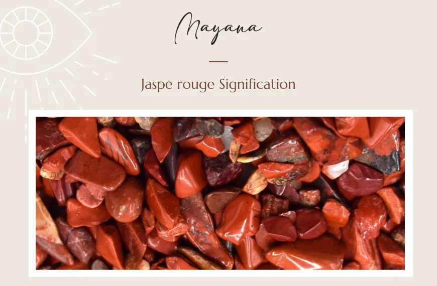 Jaspe rouge signification pierre