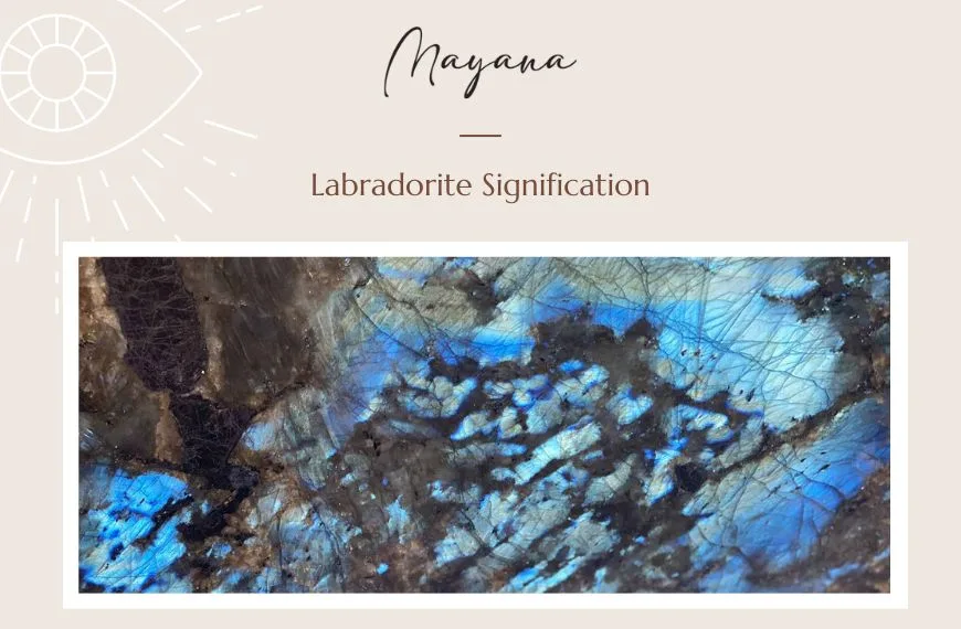 Labradorite signification pierre